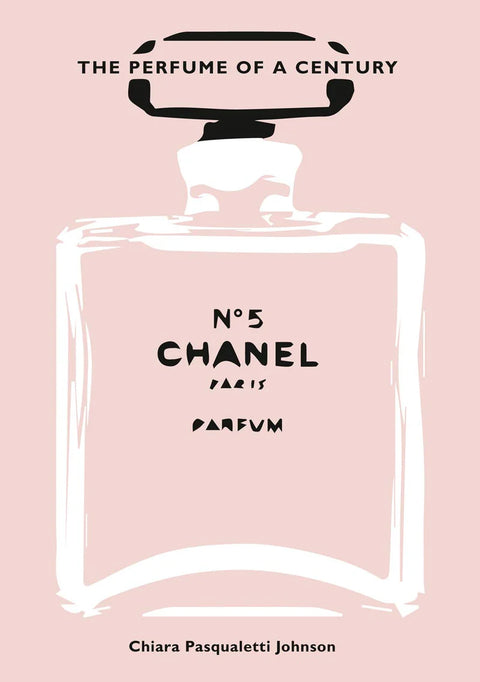 CHANEL NO. 5 - The Perfume of a Century