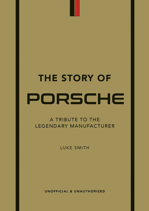 THE STORY OF PORSCHE